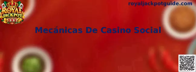 Mecánicas De Casino Social en Royal Jackpot