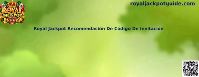 Royal Jackpot Recomendación De Código De Invitación