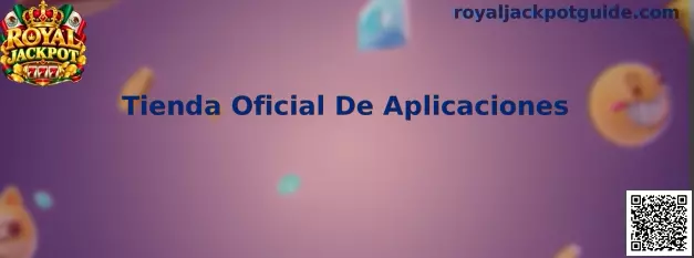 Guía visual para identificar una Tienda Oficial De Aplicaciones de Royal Jackpot