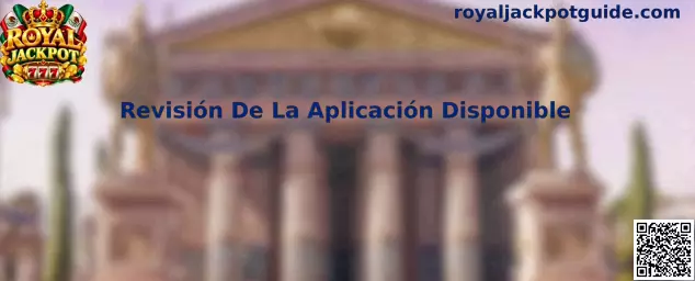 Revisión De La Aplicación Disponible Royal Jackpot