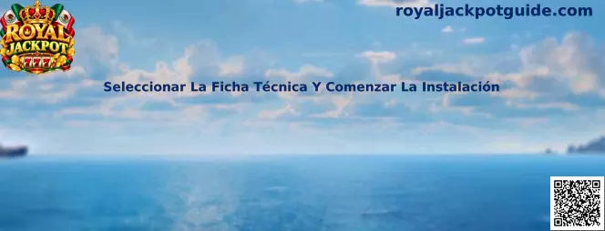 Seleccionar La Ficha Técnica Y Comenzar La Instalación