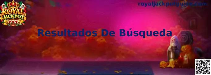 Resultados De Búsqueda Royal Jackpot