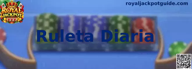Referencia visual de la Ruleta Diaria de Royal Jackpot