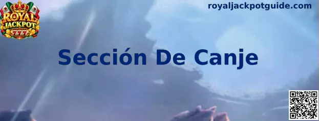 Sección De Canje de Royal Jackpot para validar cupones y beneficios