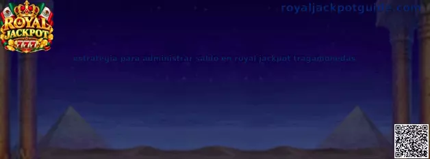 Estrategia para administrar saldo en Royal Jackpot tragamonedas