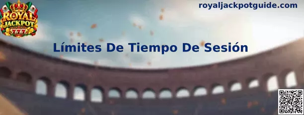Límites De Tiempo De Sesión en Royal Jackpot