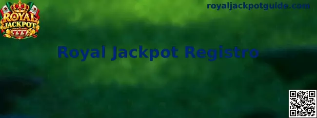 Guía visual para el proceso de Royal Jackpot Registro